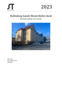 Fotografi av Gamle Mesterfjellet skole i Larvik.