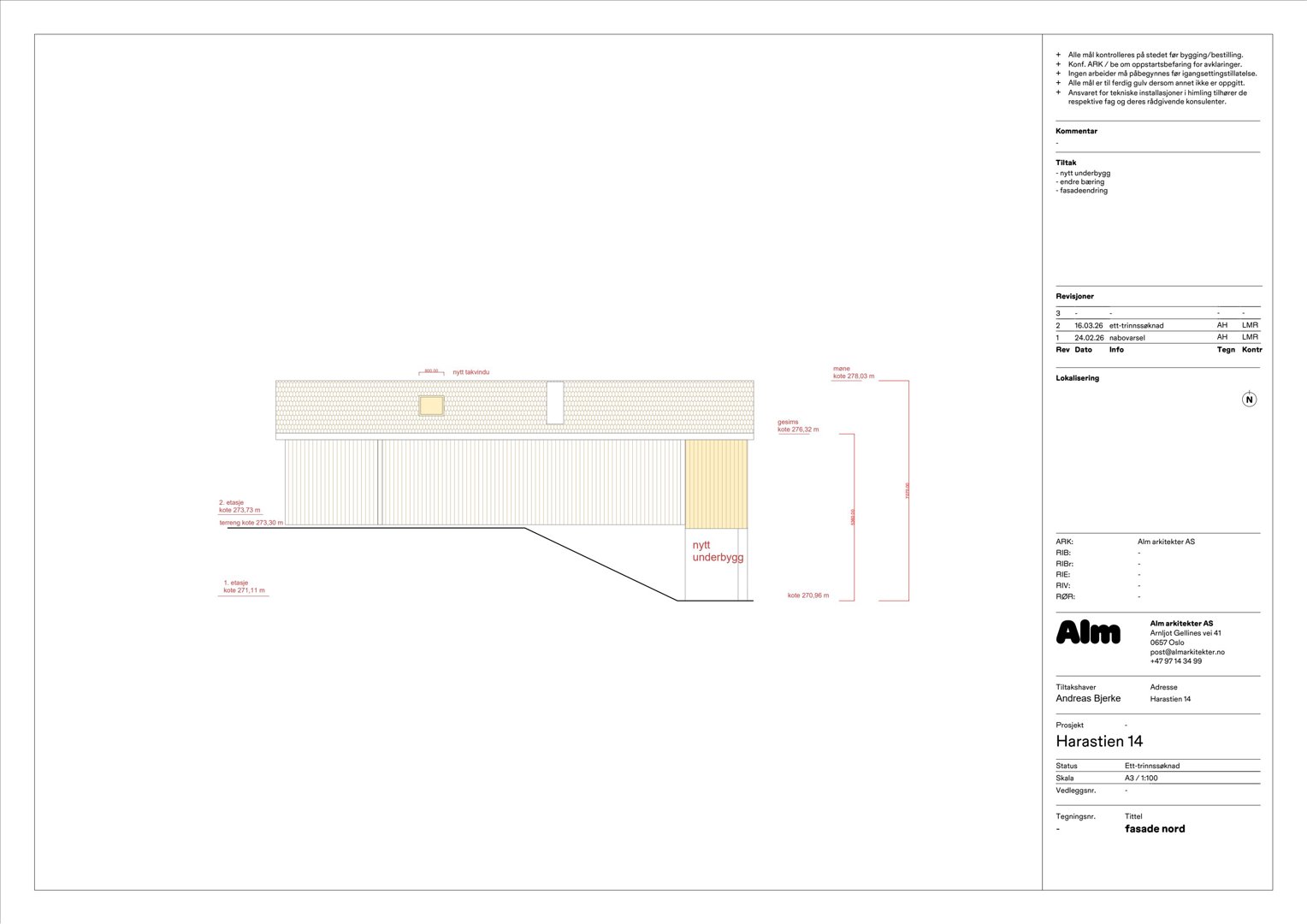 Fasadetegning som viser utsiden av bygningen sett fra nord, med mål og notasjoner om endringer.