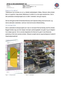 Situasjonsplan som viser plassering av det planlagte tiltaket i forhold til nabolaget og gateinnganger.