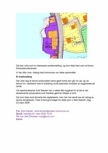 Kart som viser ei tomt med bygninger, vegar og vassdrag. Kartet er brukt i eit e-postutdrag for å illustrere ei situasjon knytt til ei avkjørsel og ei potensiell utvidelse av byggmasse.