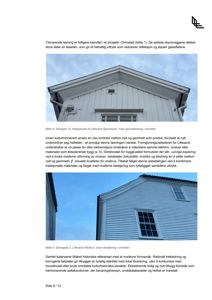 Fotografier av eksisterende bygninger (Storgata 10 og Østregate 2) som viser detaljer i gavlutforming og takdetaljer.