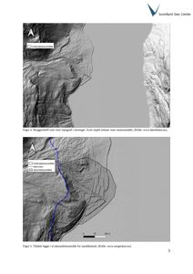 Bildet viser to kart med skyggerelieff som viser terrengform (topografi) og en blå linje som markerer havets leie. Det er også markerte områder for undersøkelse og tiltak.