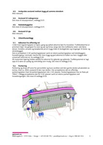 Situasjonsplan som viser parkeringsanlegg, adkomstveier og forhold til nabobebyggelse.