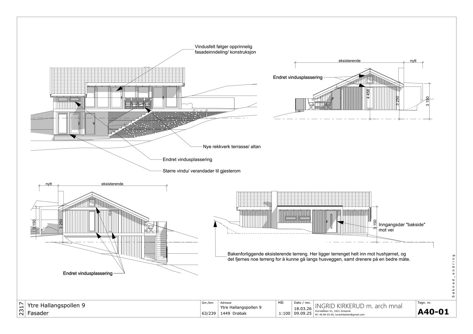 Fasadetegning som viser utsiden av bygningen med mål og beskrivelser av endringer.