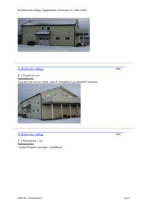 Fotografier av en eksisterende bygning (Havnveien 10) som viser fasader og etasjeoppdeling.