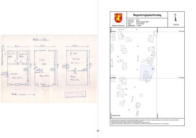 Bildet viser en situasjonsplan (reguleringsplanforslag) med bygningsspor, vegger og eiendomsgrenser, samt en håndskrevet tegning av en bygningsskisse til venstre.