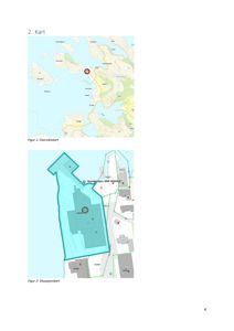 Bildet viser to kart: et oversiktskart (Figur 1) og et situasjonskart (Figur 2) som viser eiendomsnummer og bygningers plassering.