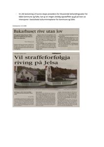 Fotografier av Bakarhuset i Jelsa, inkludert et bilde av huset og et bilde av huset med en hvit hekk.