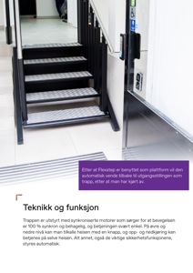 Fotografi av en Flexstep-trapp (stigeheis) i en inngang eller gang. Bildet viser trappens konstruksjon, trinn og plassering i forhold til en heis.