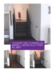 Fotografier av en installert Flexstep-løft med tekstbeskrivelse.