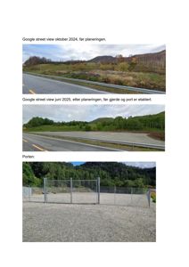 Tre fotografier som viser et område før og etter planlegging, inkludert en port.