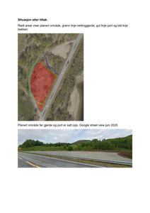 Bildet viser to fotografier: øverst et flyfoto av et planlagt område med overlagte linjer, og nederst et bilde av en vei og et åpent område.