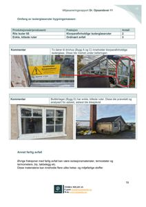 Fotografier av isolerglassruter og bygninger (drivhus og butikk/lager) fra en miljøsaneringsrapport.