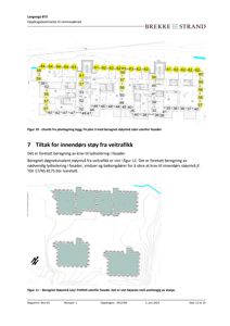 Bildet viser et utsnitt fra en plantegning (Figur 10) som viser romnummerering og etasjeplan for bygget. Det viser også et beregnet støykart (Figur 11) overlappet på fasaden.