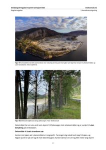 Fotografier (dronebilde og terrengbilde) som viser eksisterende terreng og naturverdier i et uttaksområde.