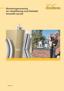 Fotografier av Schiedel-rørprodukter og en person som monterer dem på en skorstein.