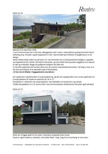 Fotografier av to ulike boliger (Eskils vei 16 og 13) med tilhørende tekstbeskrivelser om byggesaken.