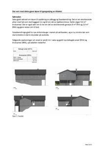 Bildet viser fire fasadetegninger (nord, vest, sør, øst) av en eksisterende og nybygd bolig med tilhørende garasje. Det er også inkludert tabeller over arealopplysninger.