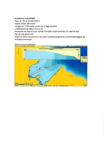 Kart med dybdeprofil og posisjoner for inntaksrør