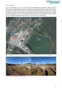 Bildet viser en side fra en rapport som inneholder en oversiktskart (Figur 6) og to fotografier (Figur 7) som dokumenterer grunnforhold, fjell i dagen og befaring/prøvegraving.