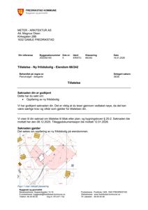 Målt plassering av ny fritidsbolig på eiendommen (Figur 1 viser målsatt plassering).
