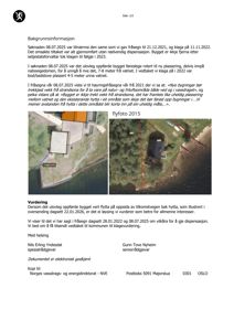 Et dokument med tekst og to innleverte flyfotografier (fra 2015) som viser en bygning i forhold til et vassdrag.