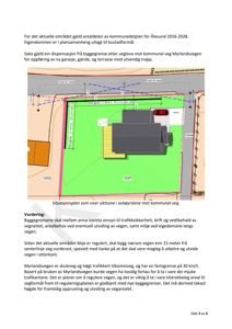 Situasjonsplan som viser siktsone i avkjørsleene mot kommunal veg, med angitte byggegrenser og eiendomsnummer.