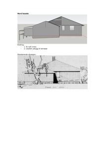 Bildet viser en tegning av en nordfside på en bygning, inkludert en 3D-visualisering av den planlagte endringen og en håndtegning av den eksisterende situasjonen.