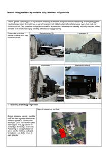 Dette bildet er en 'Estetisk redegjørelse' som viser eksempler på boliger i nabolaget (fotografier) og en situasjonsplan (kart) for å illustrere hvordan den nye boligen skal passe inn i området.