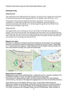 Situasjonsplan som viser plassering av et tilbygg i forhold til fylkesvegen, med angitte avstander og retninger.