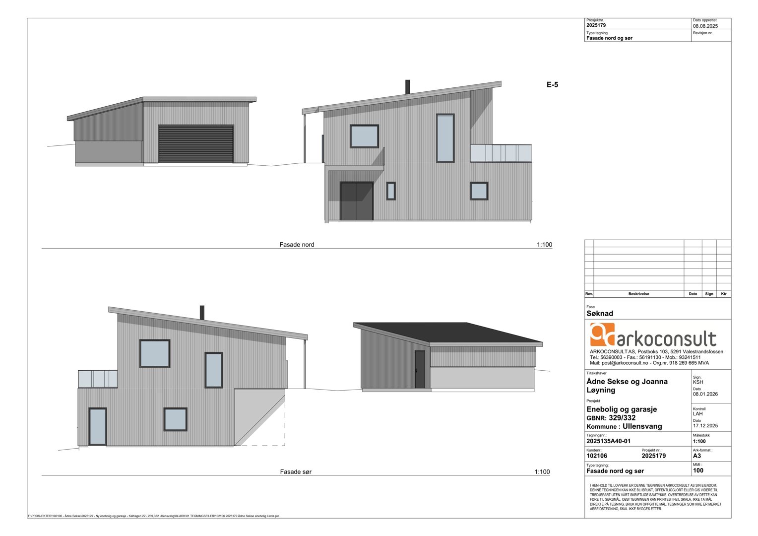 Fasadetegning som viser bygningens utseende fra nord og sør.
