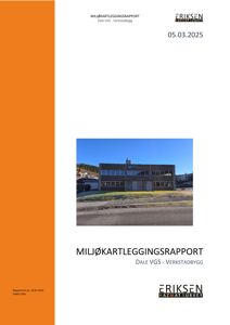 Fotografi av en eksisterende bygning (Dale VGS) som er inkludert i en miljøkartleggingsrapport.