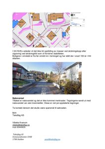 Bildet viser en situasjonsplan eller et kart over et boligområde med eiendomsgrenser, vegnavn og en markert rute. Det inneholder også en tekstbeskrivelse av området.