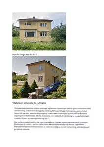 To fotografier av en eksisterende toetasjes bolig, tatt fra Google Maps, som viser bygningens utseende og omgivelser.