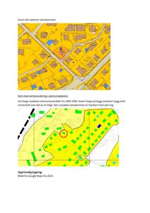 Bildet viser to kart som illustrerer en verneevaluering i et sentrumsområde, inkludert en nøyaktig lokalisering av eiendommen.