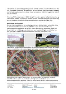 Bildet viser en side fra en byggesak med tekst om kulturminner, to små innleverte fotografier av hus, og en flyfoto-situasjonsplan med røde trekantmerking for eldre hus.