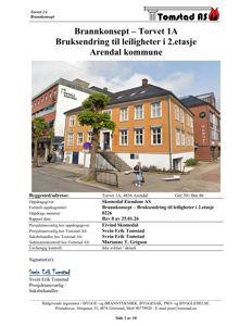 Fotografi av eksisterende bygning (Torvet 1A) i Arendal, tatt som del av en brannkonsept-rapport.
