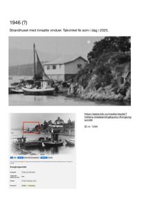 Et svart-hvitt fotografi fra 1946 som viser et strandhus med en båt foran. Bildet er en historisk dokumentasjon av et sted.