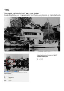 Sort-hvitt fotografi fra 1946 som viser Strandhuset med utbygg foran, samt en båt ved kai.