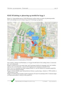 Situasjonsplan som viser plassering av bygning A (rødt) i forhold til eksisterende bygninger, parkeringsplasser og tomtegrenser.