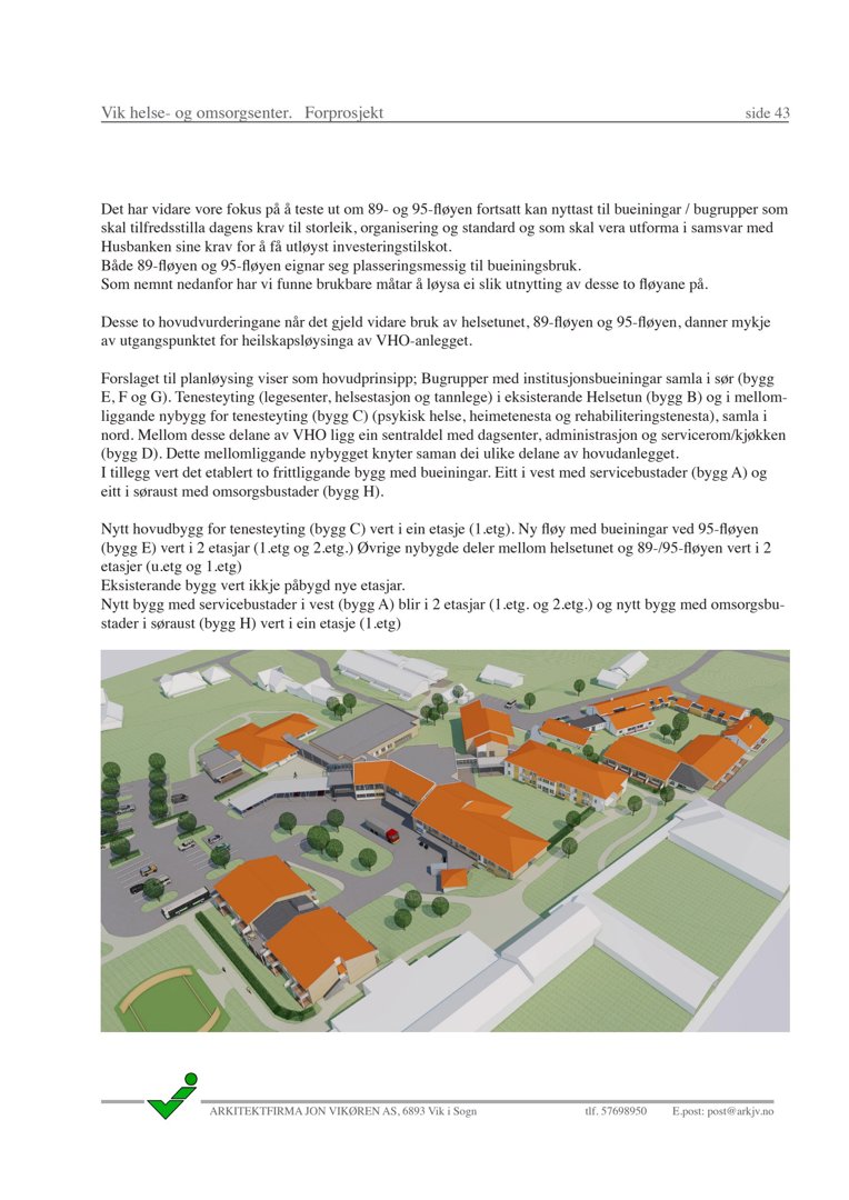 3D-visualisering av et forprosjekt for VIK helse- og omsorgssenter, som viser bygningenes plassering, form og farger.