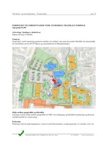 Situasjonsplan som viser bygningenes plassering, parkeringsplasser, gangveier og områder for varelevering i forhold til eksisterende infrastruktur.