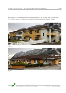 Fotografier av to ulike flyg (95-fløyen og 89-fløyen) av et eksisterende bygg, tatt fra utsiden.