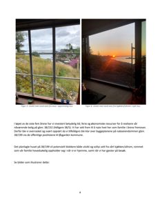 To foton som viser utsikt fra et eksisterende hus (stue og kjøkken) mot nord-vest, inkludert tekster under bildene og en beskrivende tekstblokk nedenfor.