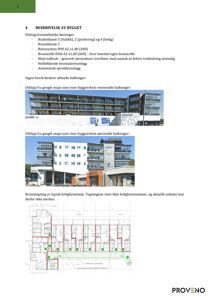 Bildet inneholder tekstbeskrivelser og to utklipp fra Google Maps som viser byggets fasade. Det inneholder også en branntegning av en etasje.