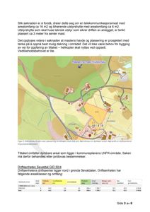 Oversiktskart som viser plassering av et telekommunikasjonsanlegg (mast og utstyrshytte) i forhold til omgivelser, inkludert dyrkbart areal og driftssenter.