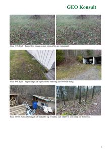 En samling fotografier av terrengforhold, fjell og søkk i nærheten av en eksisterende bolig og plenareal.