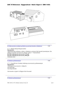 En 3D-visualisering (linjetegning) av en bygning sett fra to ulike vinkler, inkludert etasjeplaner og fasadeopprikk.