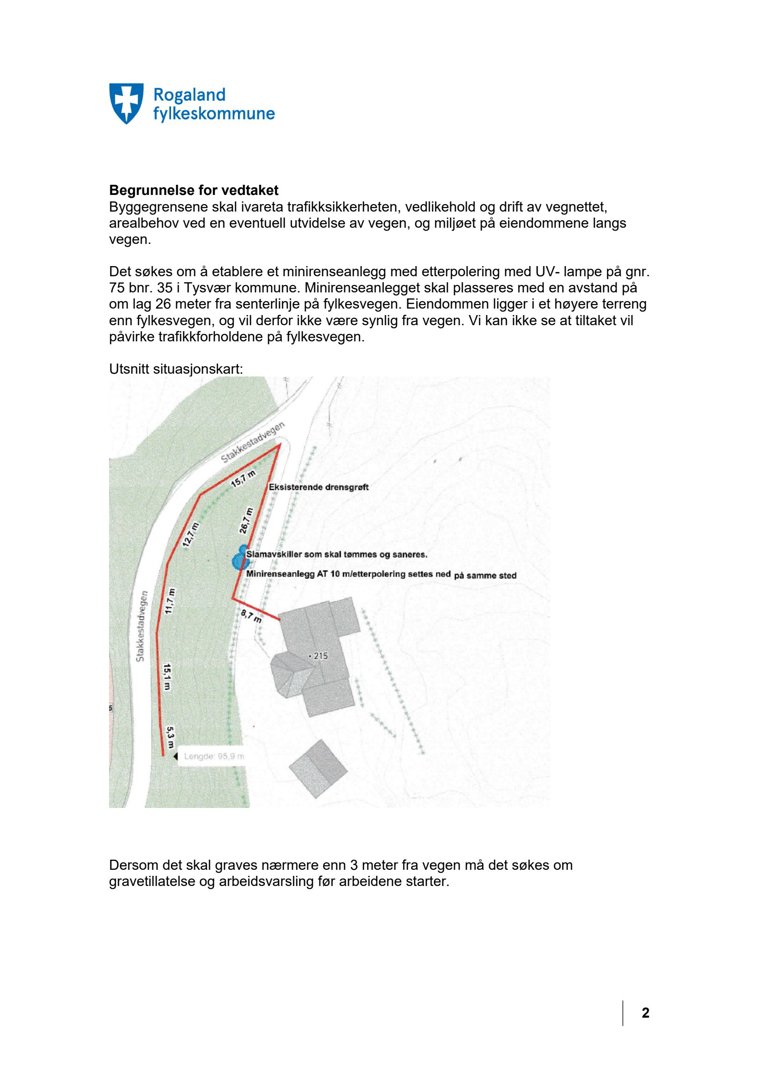 Utsnitt situasjonskart som viser eiendomsforhold, avstander til vei og eksisterende anlegg.