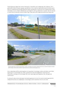 Fotografier av et parkeringsområde og tilhørende vei med tekstbeskrivelser om parkeringsplasser og grøntarealer.